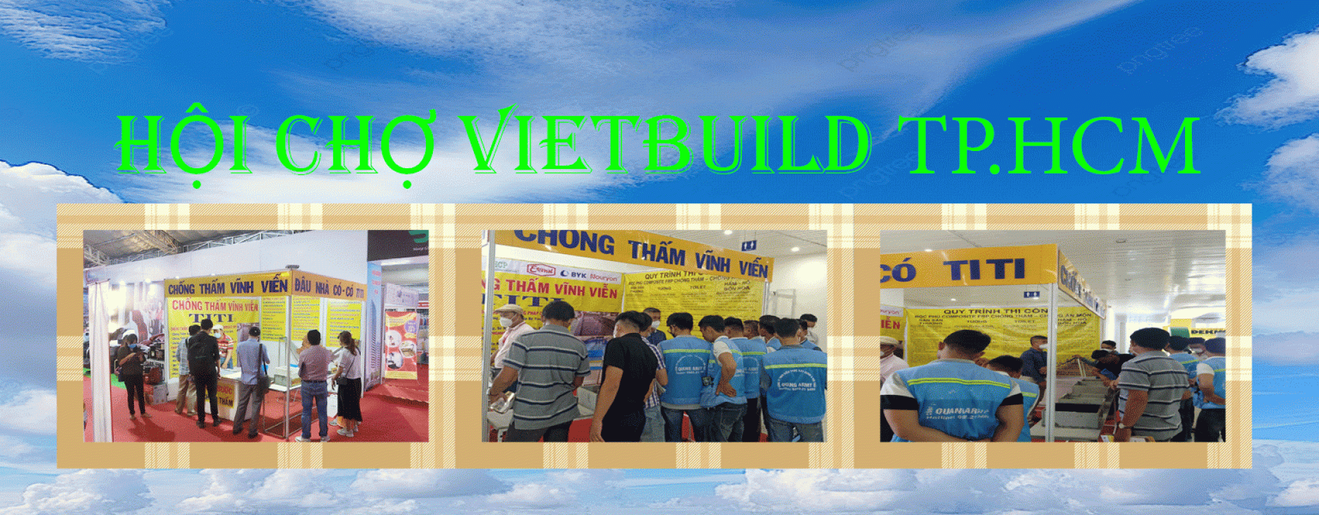 Chống Thấm chống nóng Bọc phủ composite FRP TiTi tham gia hội chợ triển lãm Vietbuild HCM